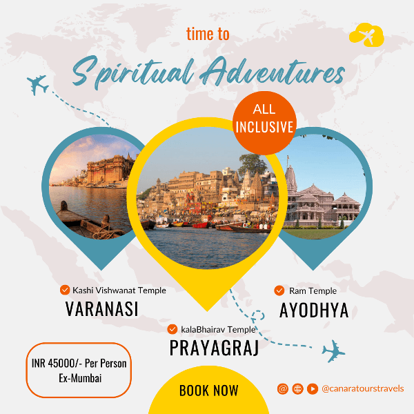 Visit the Sacred Sites of Varanasi, Prayagraj, and Ayodhya with Canara Tours & Travels.